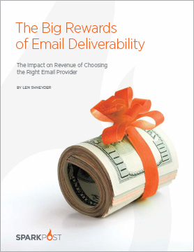 The Big Rewards of Email Deliverability